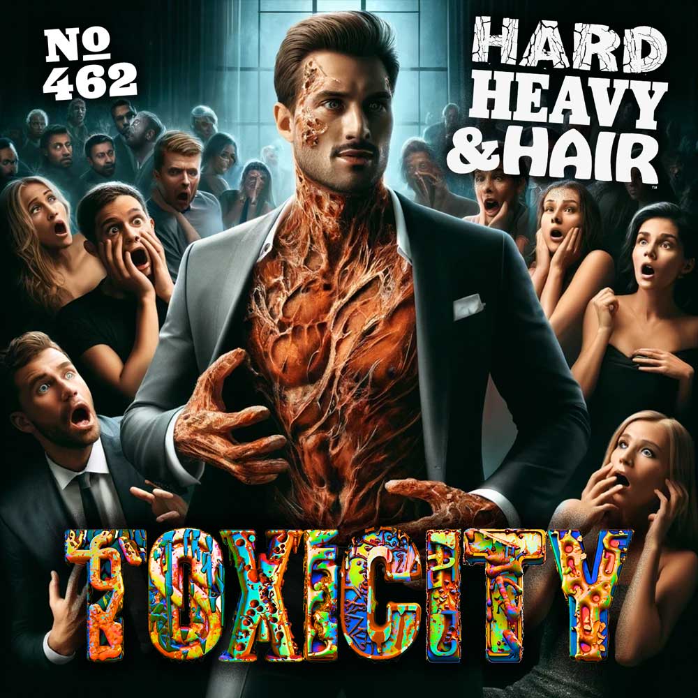 Show 462 – Toxicity