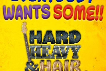 210 – Everybody Wants Some!! – The Hard, Heavy & Hair Show with Pariah Burke