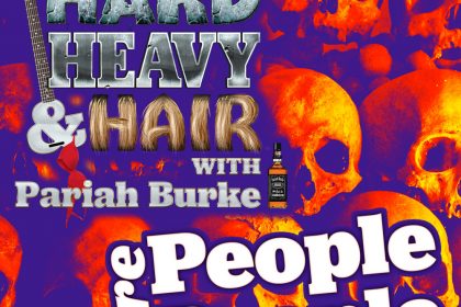 225 – People Are People – The Hard, Heavy & Hair Show with Pariah Burke