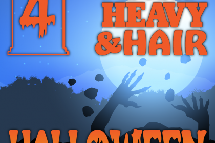 A Hard, Heavy & Hairy Halloween (Part 4 of 4) – Presented by The Hard, Heavy & Hair Show